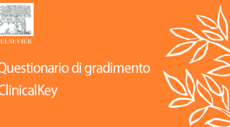 Immagine decorativa: ClinicalKey, trial gratuito e webinar settimanali per le ASL toscane: questionario di gradimento